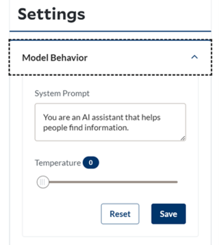 The model behavior settings where the temperature and system prompt can be set